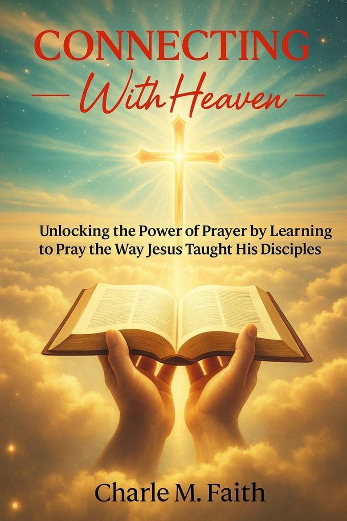 Connecting With Heaven