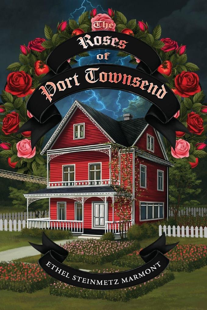 The Roses of Port Townsend