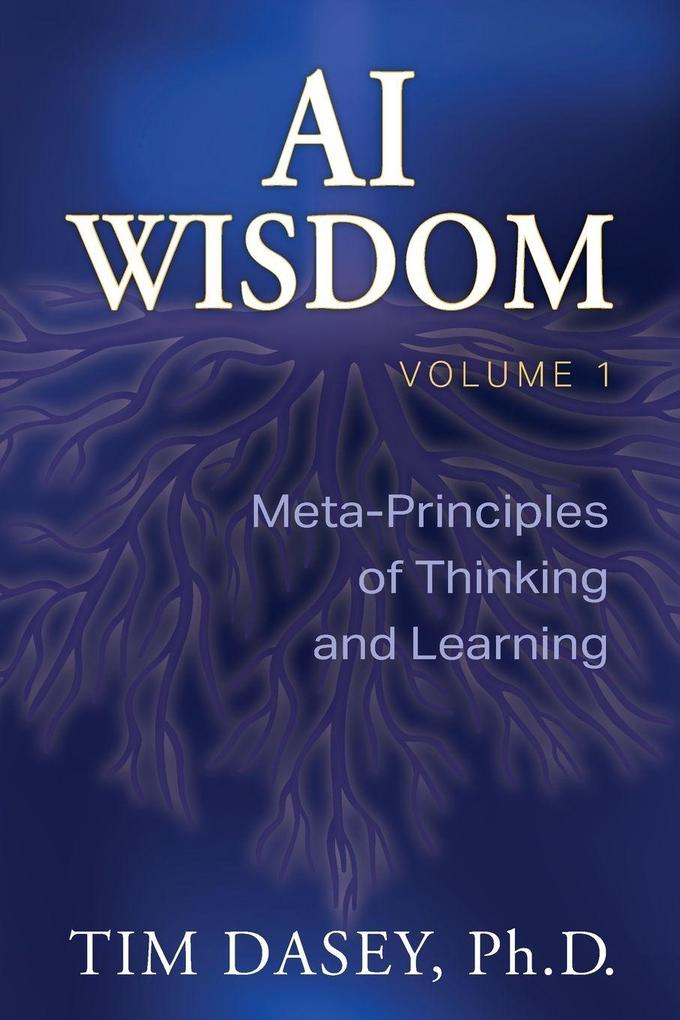 AI Wisdom Volume 1