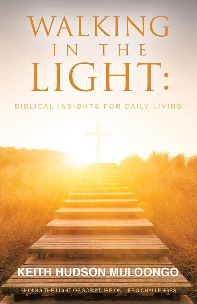 Walking In the Light