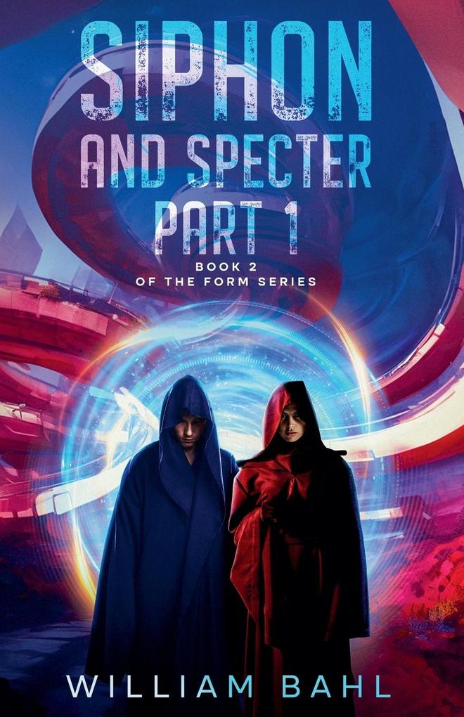 Siphon and Specter Part 1