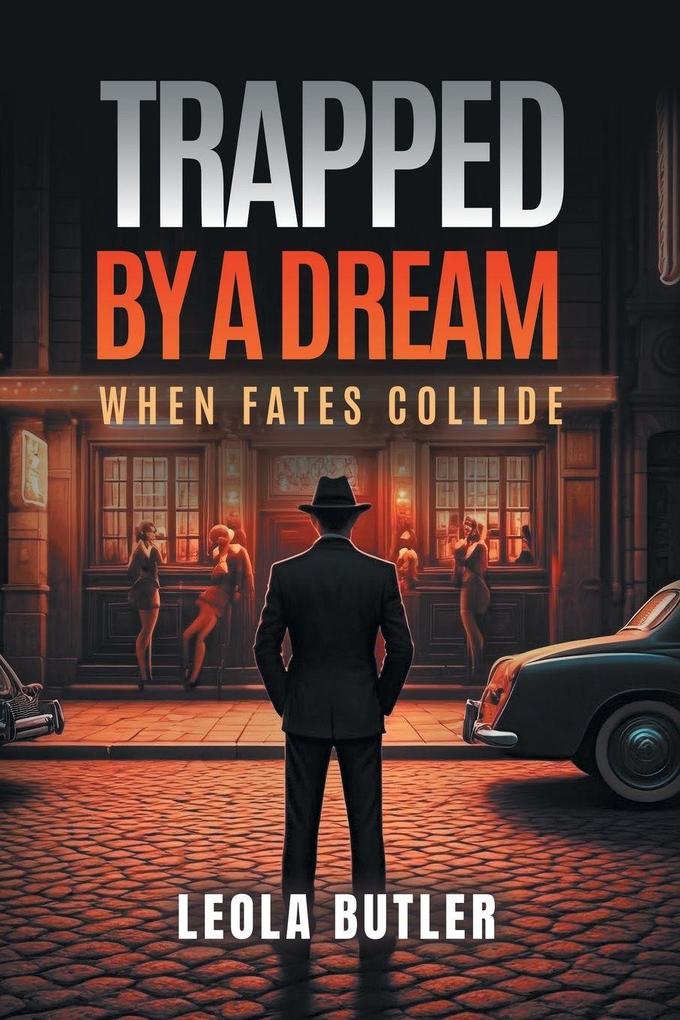 Trapped By A Dream