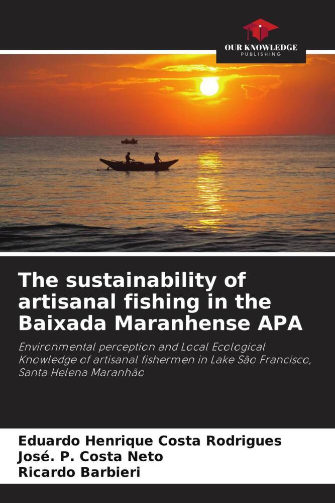 The sustainability of artisanal fishing in the Baixada Maranhense APA
