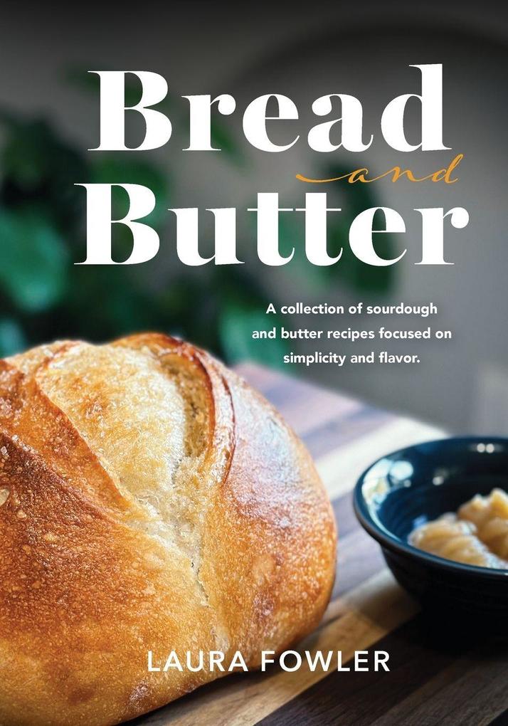 Bread & Butter