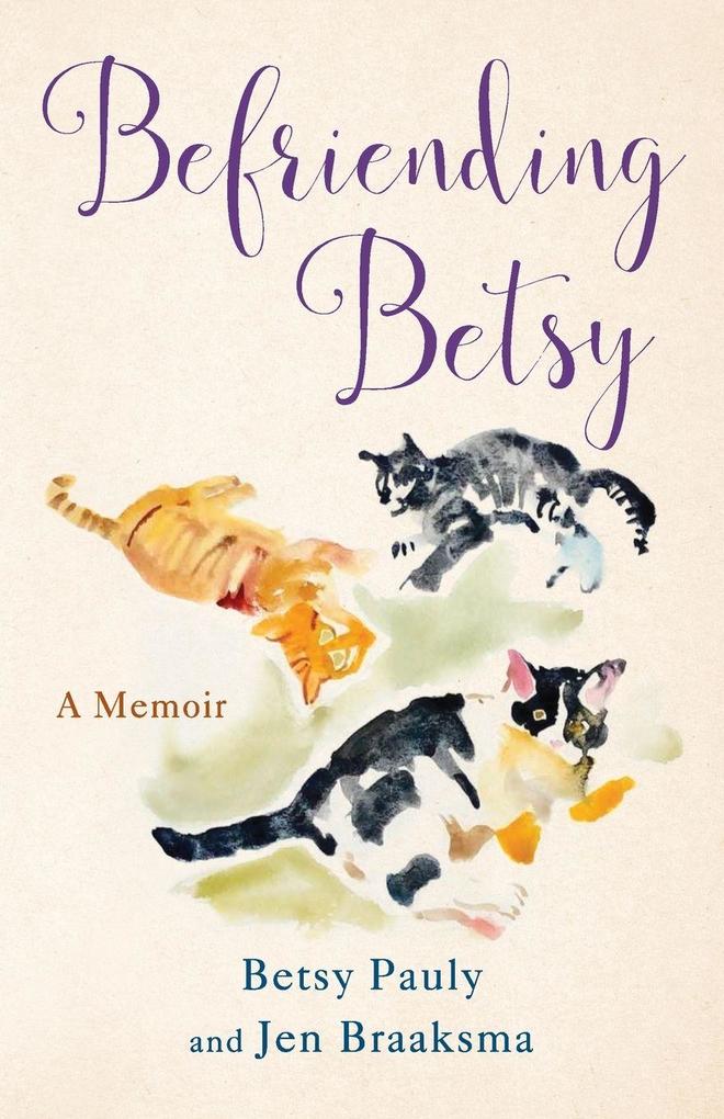 Befriending Betsy