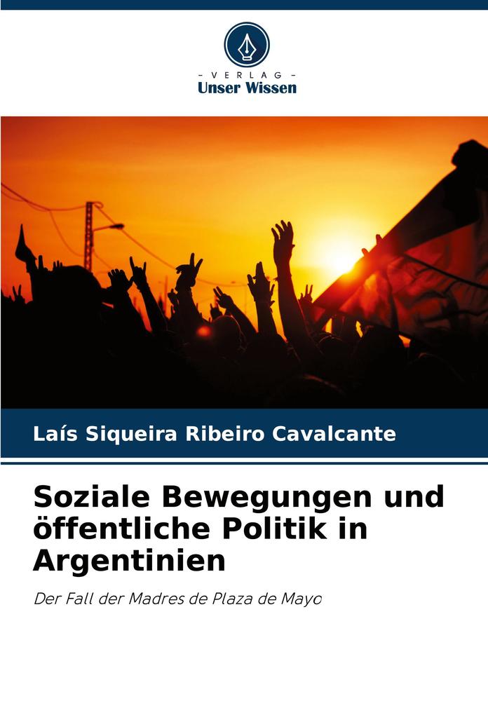 Soziale Bewegungen und öffentliche Politik in Argentinien