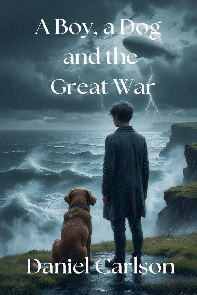 A Boy a Dog and the Great War