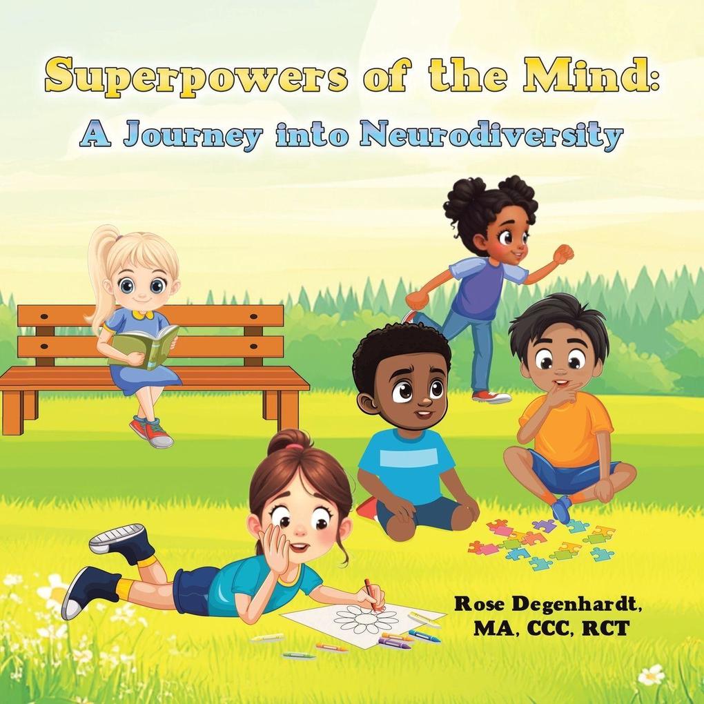 Superpowers of the Mind