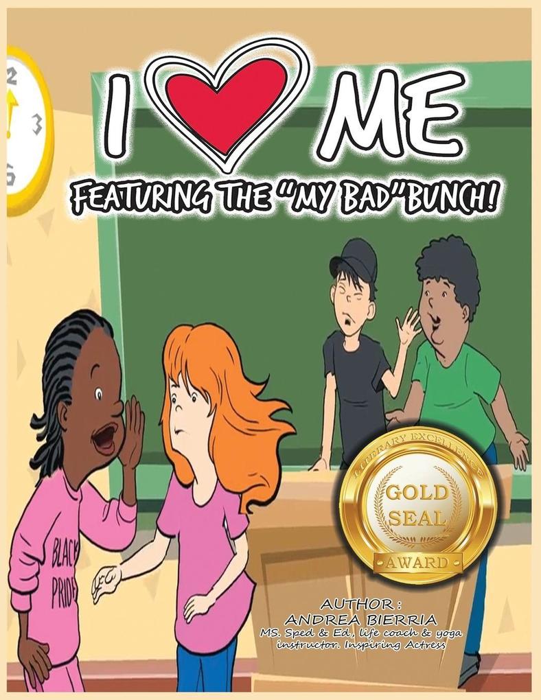 I Love Me Featuring the 'My Bad' Bunch! Final Edition