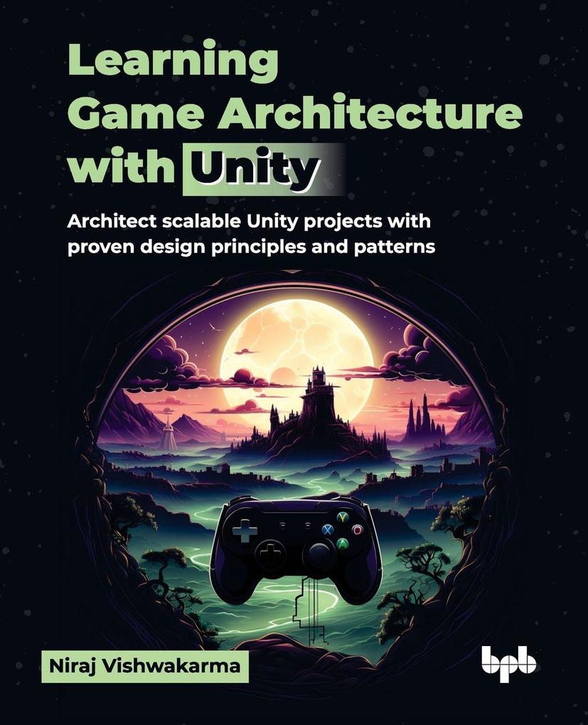 Learning Game Architecture with Unity