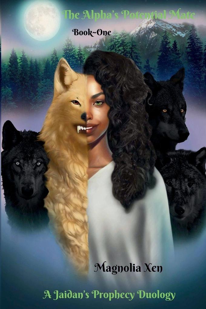 The Alpha's Potential Mate~Book One