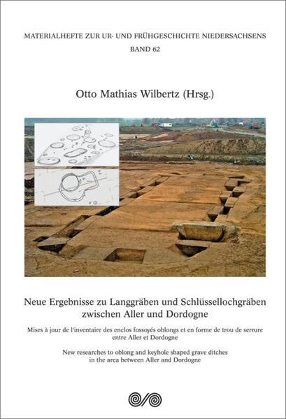 Neue Ergebnisse zu Langgräben und Schlüssellochgräben zwischen Aller und Dordogne