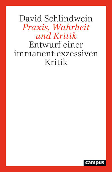 Praxis Wahrheit und Kritik