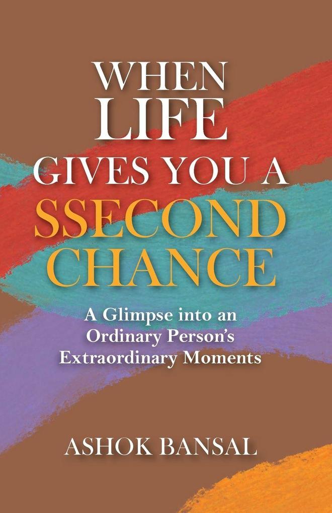 When Life Gives You A Ssecond Chance
