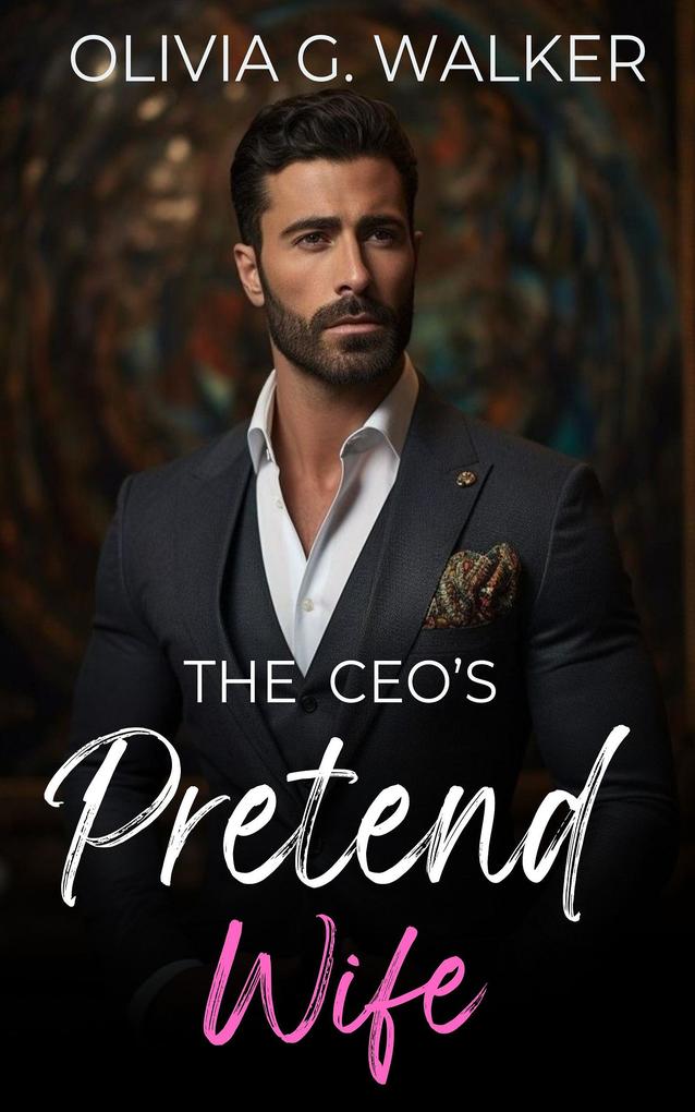 The CEO's Pretend Wife