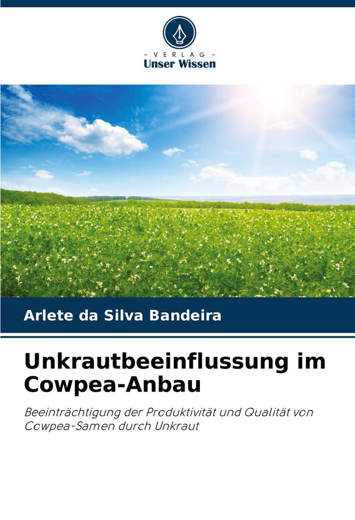 Unkrautbeeinflussung im Cowpea-Anbau