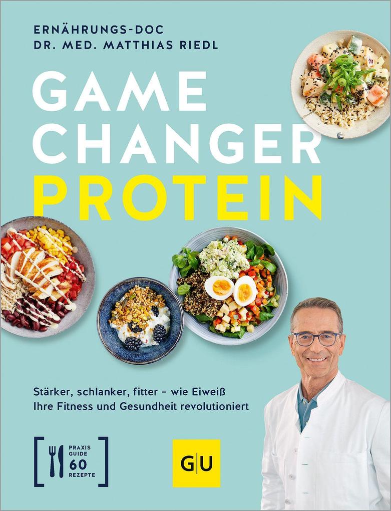Gamechanger Protein | Matthias Riedl | Buch - Gesundheit - Ernährungs-Docs - Bild 8