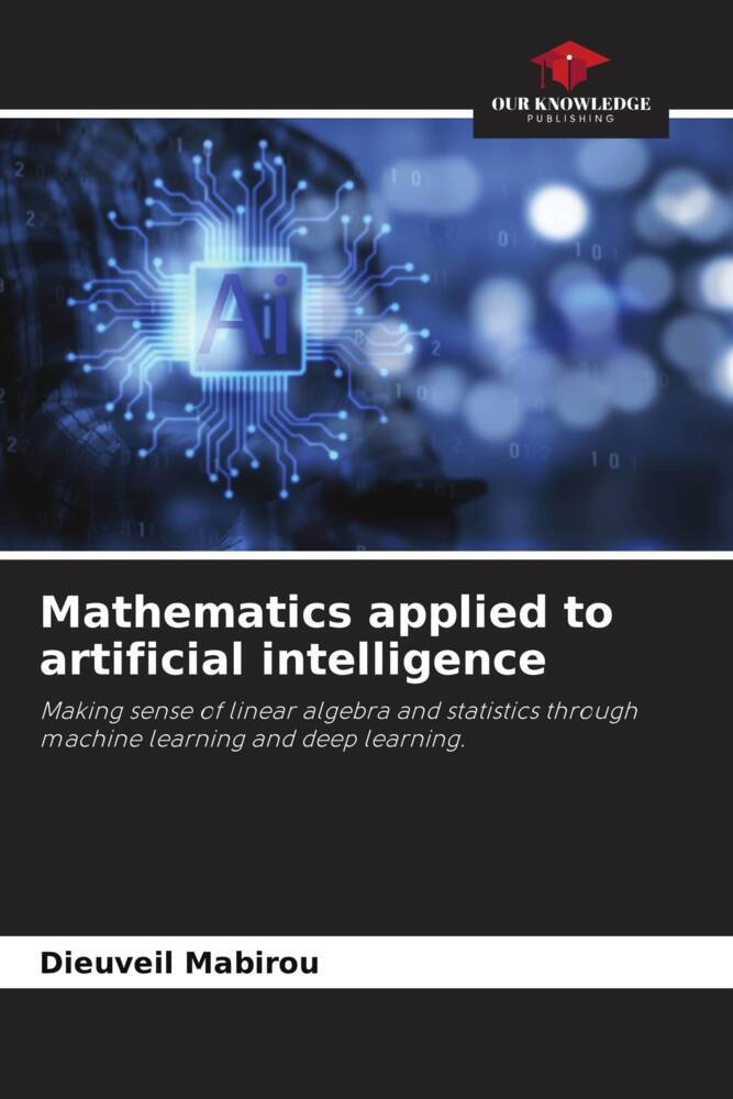 Mathematics applied to artificial intelligence