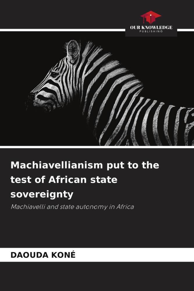 Machiavellianism put to the test of African state sovereignty
