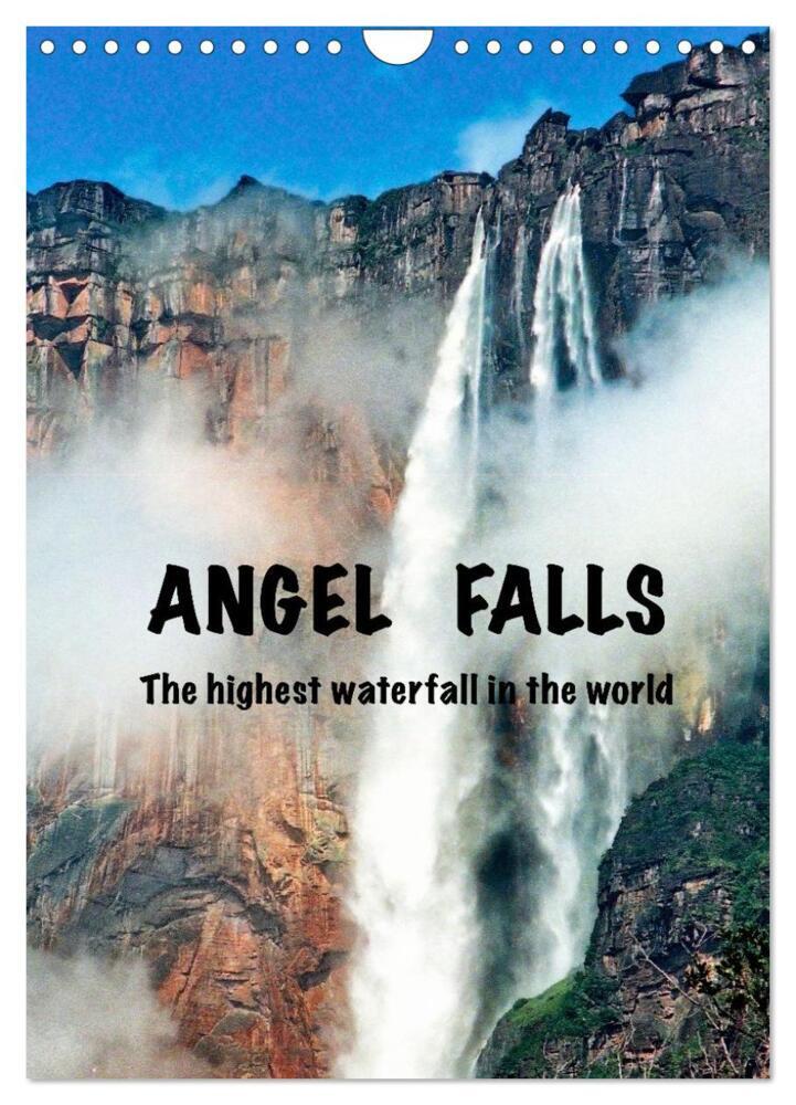 Angel Falls The tallest waterfall in the world (Wall Calendar 2026 DIN A4 portrait) CALVENDO 12 Month Wall Calendar