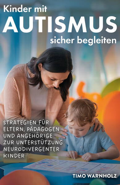 Kinder mit Autismus sicher begleiten