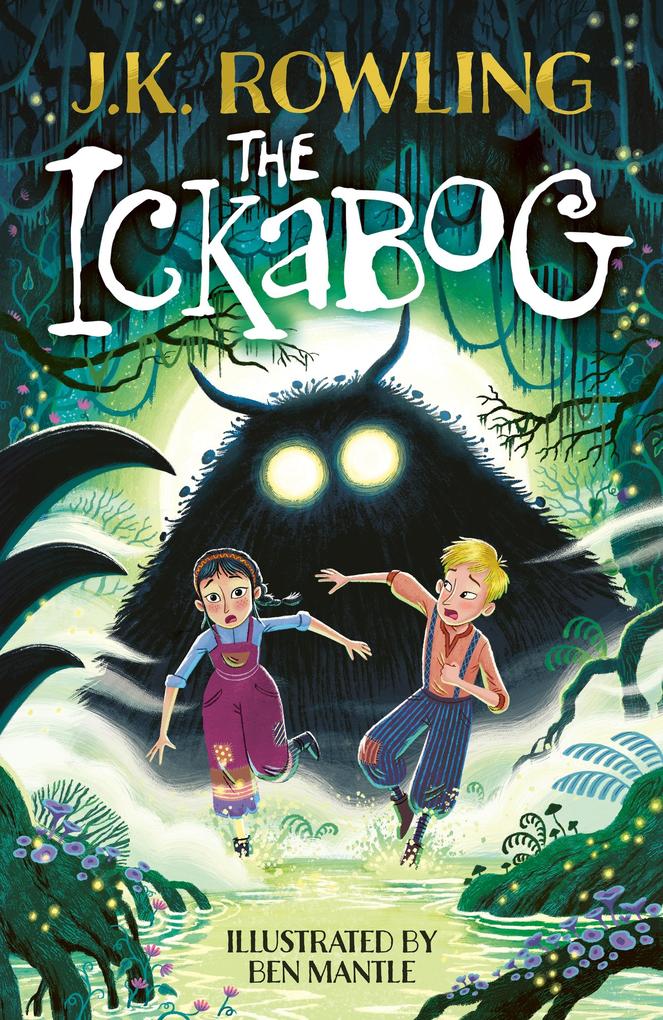 Hachette Children's Book The Ickabog Ben Mantle Illustrated Edition