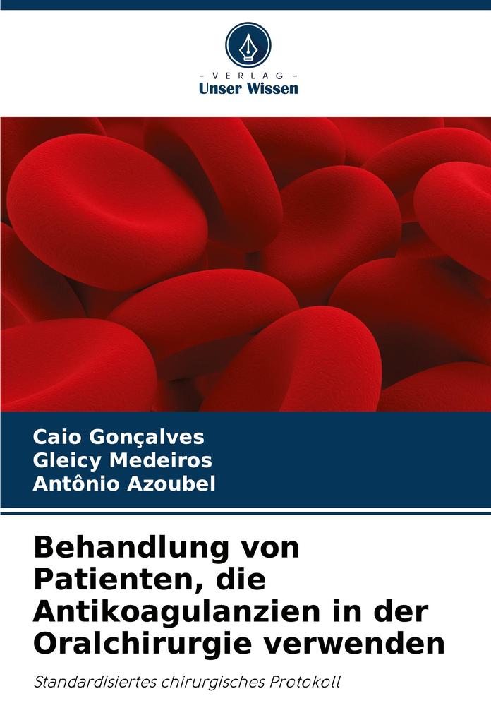 Behandlung von Patienten die Antikoagulanzien in der Oralchirurgie verwenden