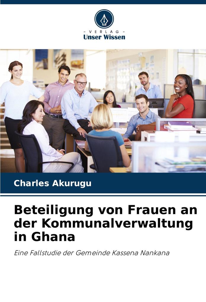Beteiligung von Frauen an der Kommunalverwaltung in Ghana
