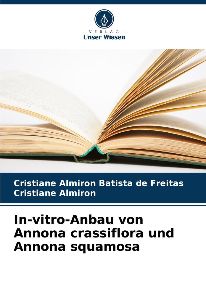 In-vitro-Anbau von Annona crassiflora und Annona squamosa