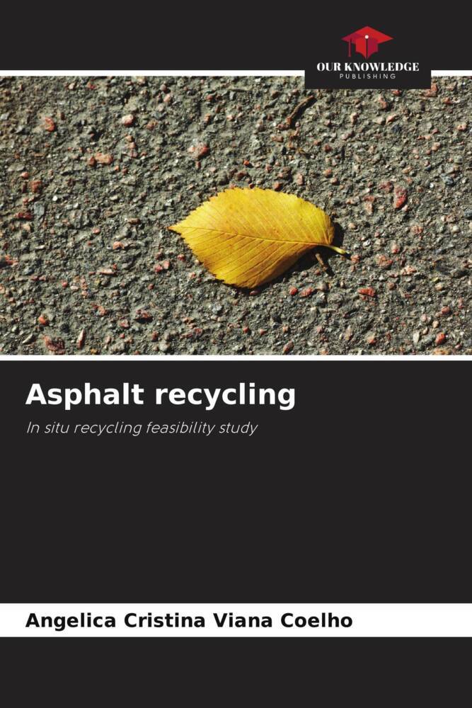 Asphalt recycling