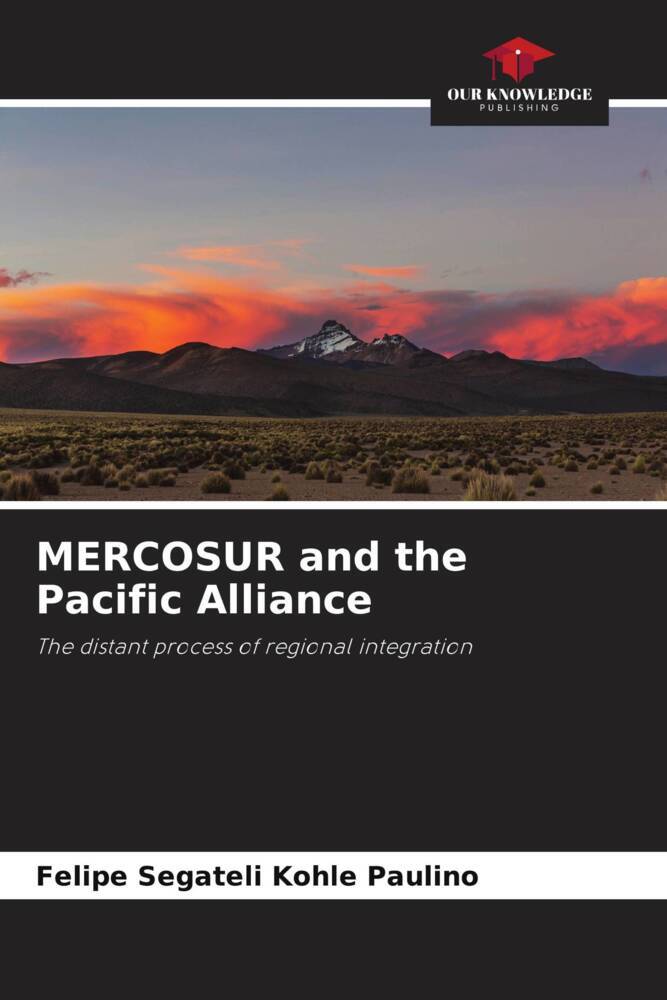 MERCOSUR and the Pacific Alliance