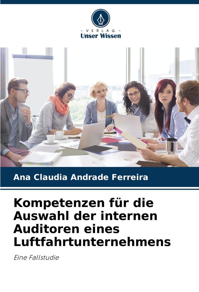 Kompetenzen für die Auswahl der internen Auditoren eines Luftfahrtunternehmens