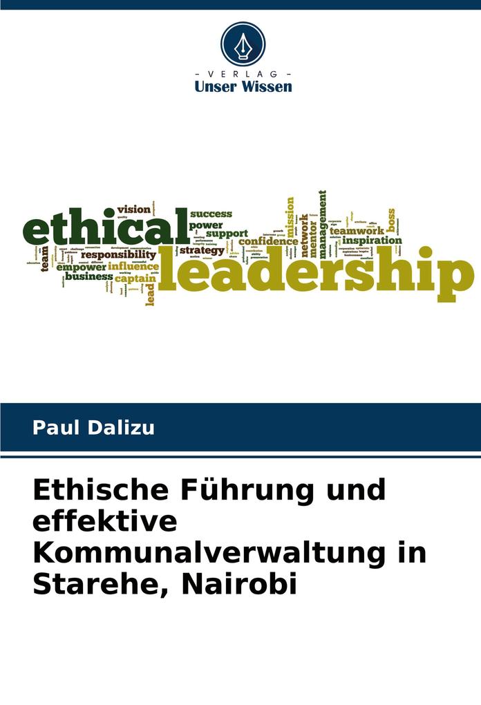 Ethische Führung und effektive Kommunalverwaltung in Starehe Nairobi