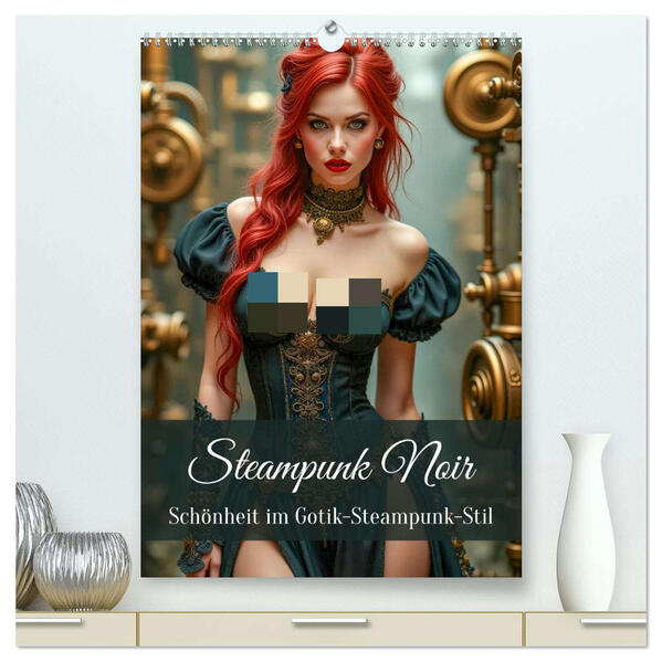 Steampunk Noir (hochwertiger Premium Wandkalender 2026 DIN A2 hoch) Kunstdruck in Hochglanz