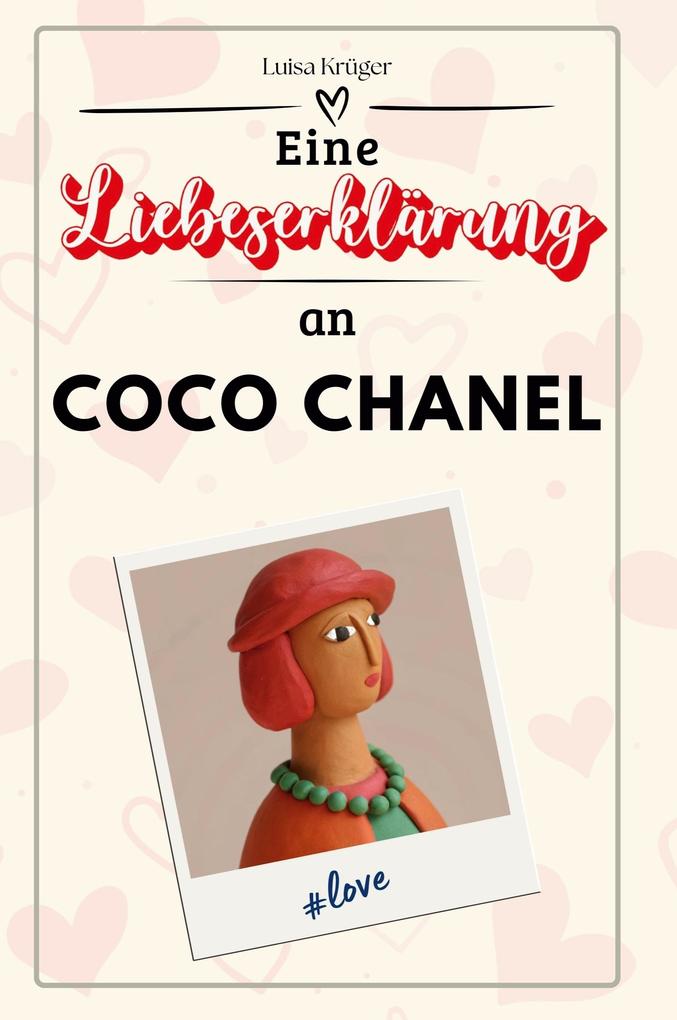 Eine Liebeserklärung an Coco Chanel