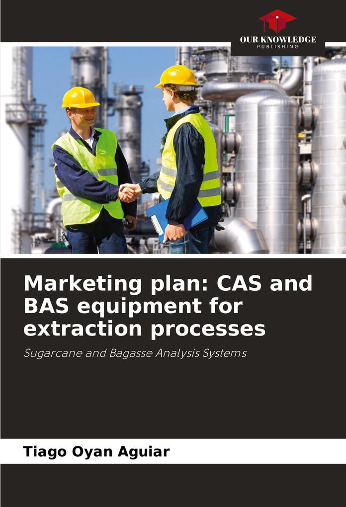 Marketing plan: CAS and BAS equipment for extraction processes