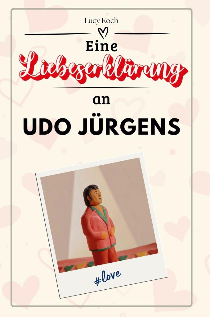 Eine Liebeserklärung an Udo Jürgens