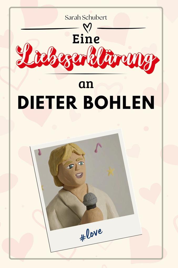 Eine Liebeserklärung an Dieter Bohlen
