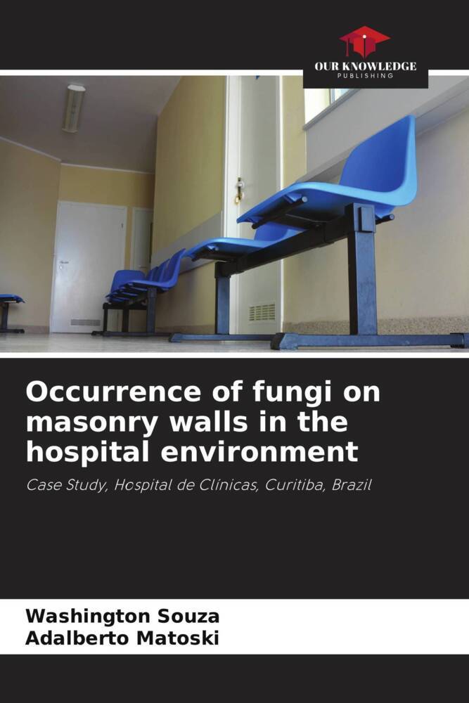 Occurrence of fungi on masonry walls in the hospital environment
