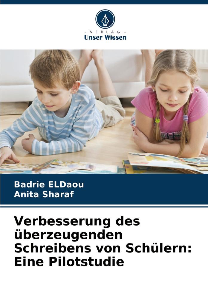 Verbesserung des überzeugenden Schreibens von Schülern: Eine Pilotstudie