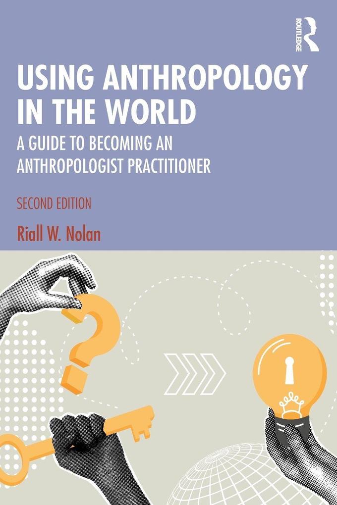 Using Anthropology in the World