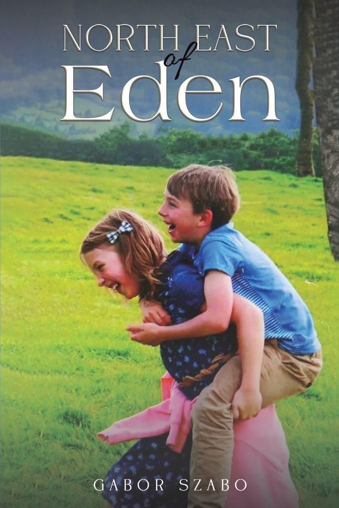 North East of Eden