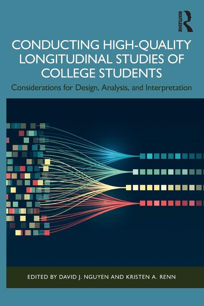 Conducting High-Quality Longitudinal Studies of College Students