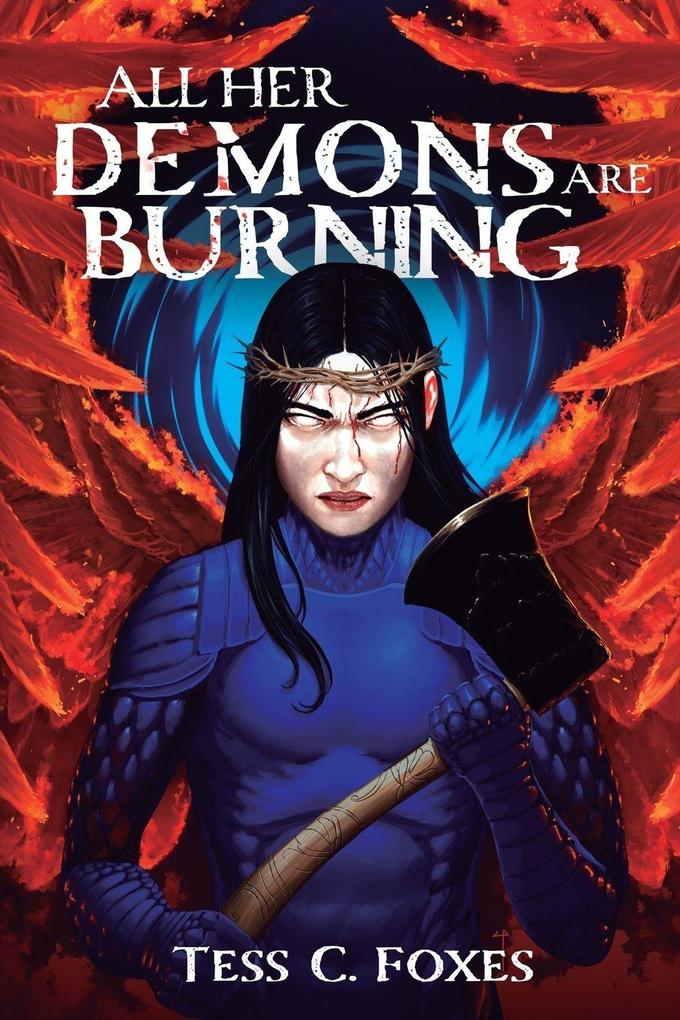 All Her Demons Are Burning