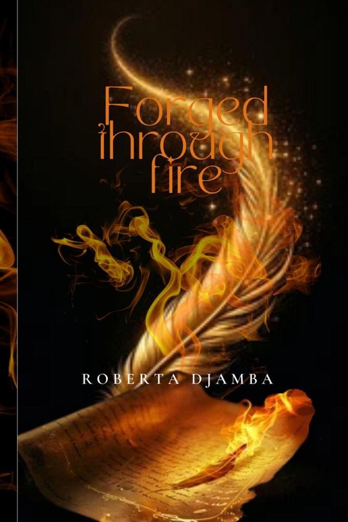 Forged Through Fire