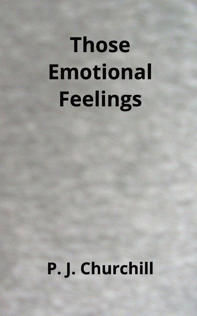 Those Emotional Feelings