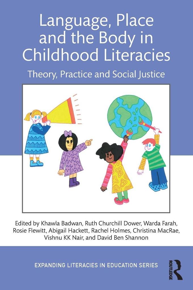 Language Place and the Body in Childhood Literacies
