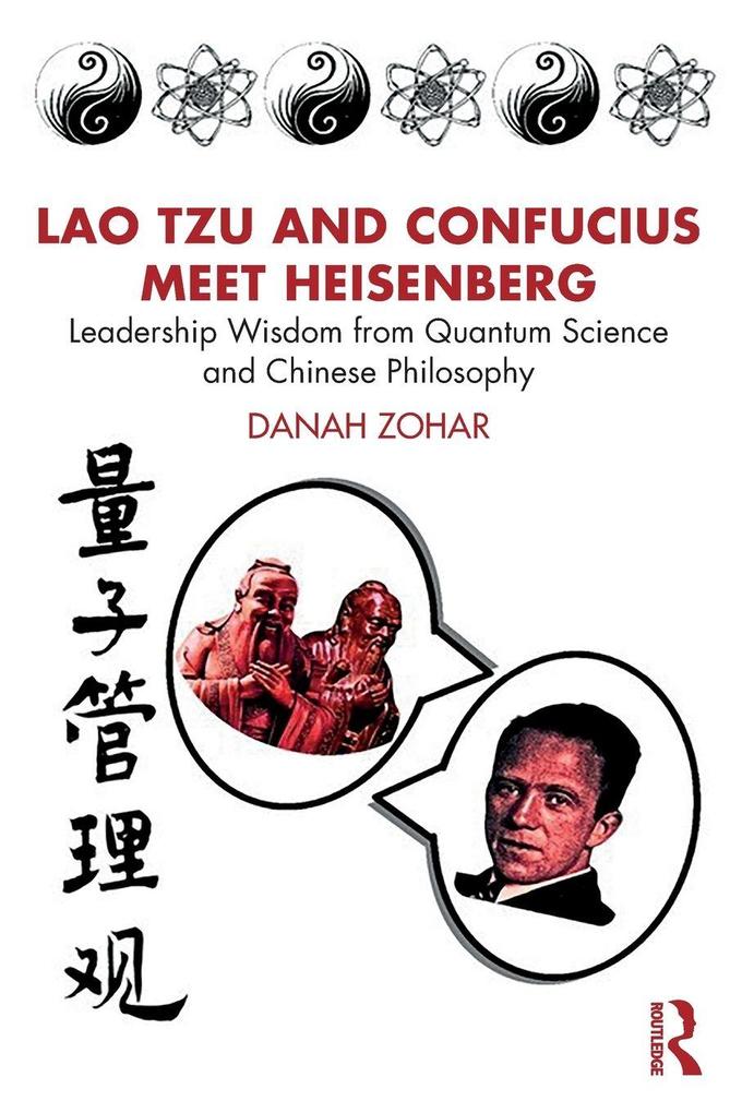 Lao Tzu and Confucius Meet Heisenberg