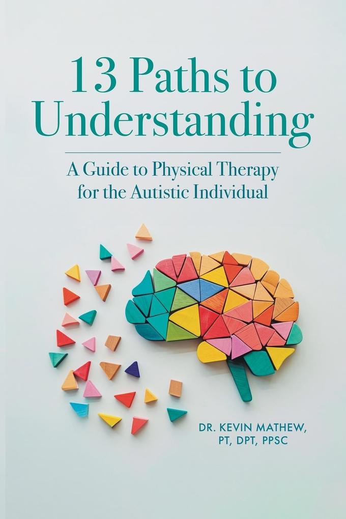 13 Paths to Understanding