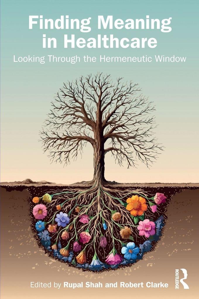 Finding Meaning in Healthcare